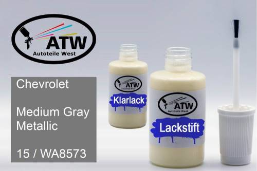 Chevrolet, Medium Gray Metallic, 15 / WA8573: 20ml Lackstift + 20ml Klarlack - Set, von ATW Autoteile West.